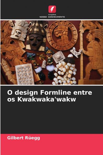O design Formline entre os Kwakwaka'wakw