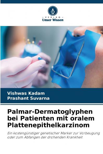 Palmar-Dermatoglyphen bei Patienten mit oralem Plattenepithelkarzinom