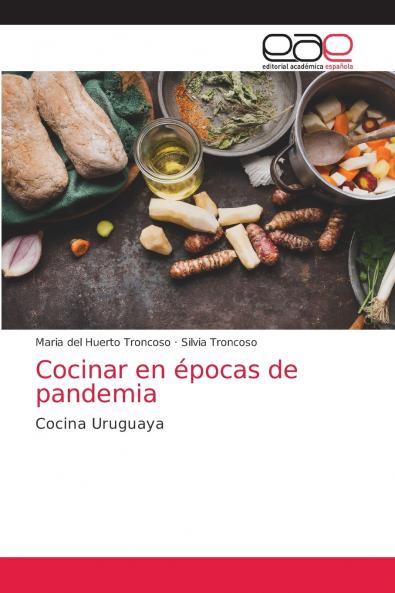 Cocinar en épocas de pandemia