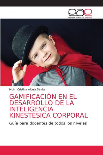 GAMIFICACIÓN EN EL DESARROLLO DE LA INTELIGENCIA KINESTÉSICA CORPORAL