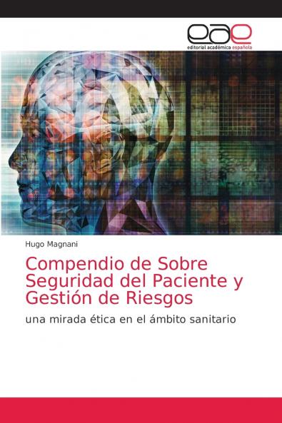 Compendio de Sobre Seguridad del Paciente y Gestión de Riesgos