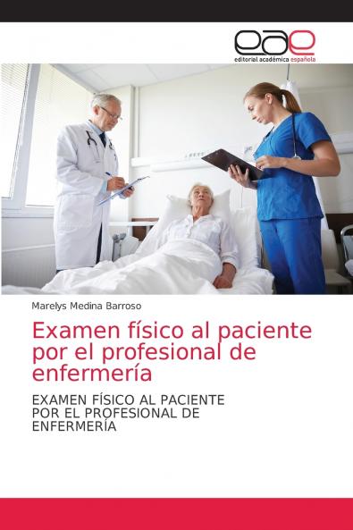 Examen físico al paciente por el profesional de enfermería