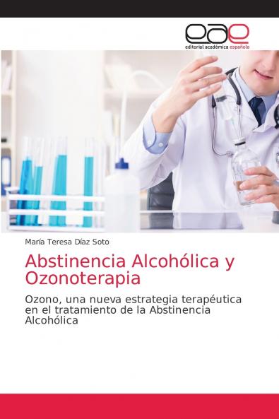 Abstinencia Alcohólica y Ozonoterapia
