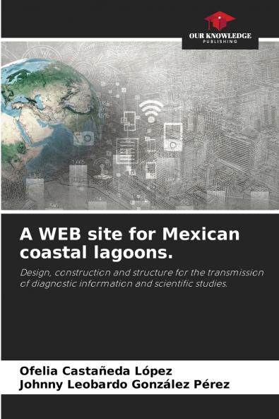 A WEB site for Mexican coastal lagoons.