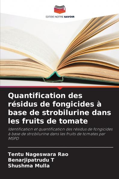 Quantification des résidus de fongicides à base de strobilurine dans les fruits de tomate