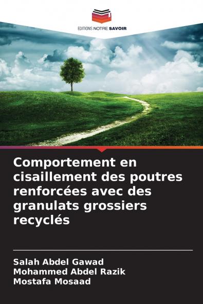 Comportement en cisaillement des poutres renforcées avec des granulats grossiers recyclés