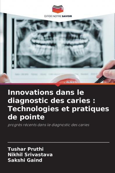 Innovations dans le diagnostic des caries
