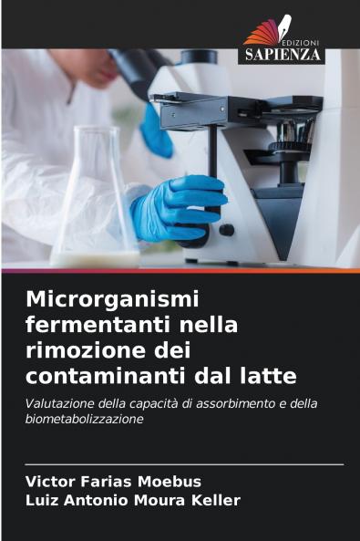 Microrganismi fermentanti nella rimozione dei contaminanti dal latte