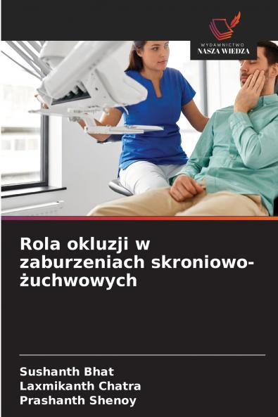 Rola okluzji w zaburzeniach skroniowo-?uchwowych