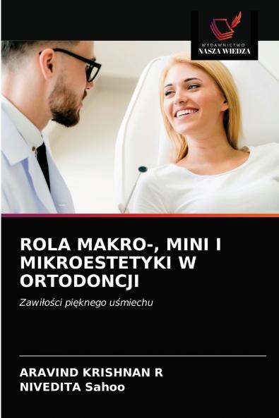 ROLA MAKRO- MINI I MIKROESTETYKI W ORTODONCJI