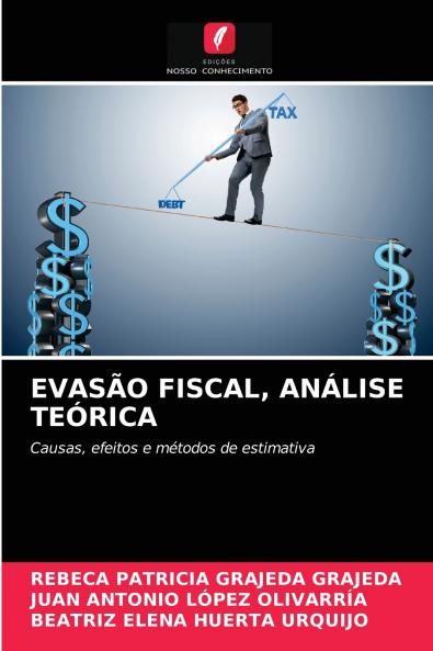 EVASÃO FISCAL ANÁLISE TEÓRICA