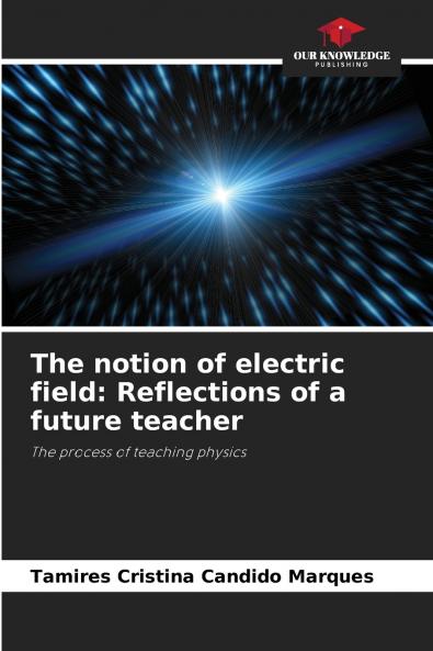 The notion of electric field