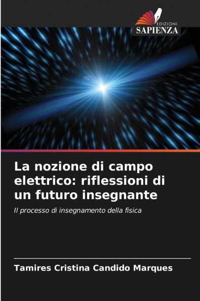 La nozione di campo elettrico