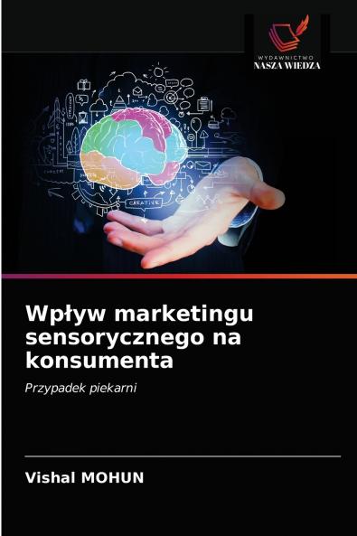 Wp?yw marketingu sensorycznego na konsumenta
