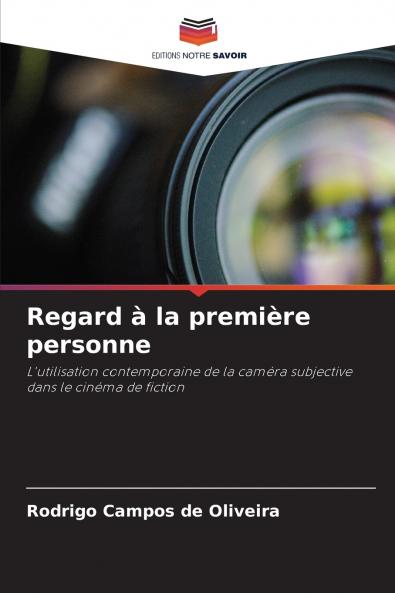 Regard à la première personne