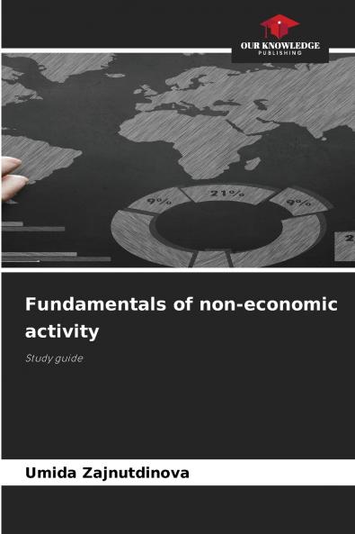 Fundamentals of non-economic activity