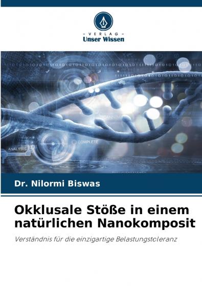 Okklusale Stöße in einem natürlichen Nanokomposit