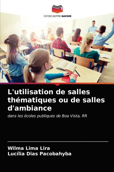 L'utilisation de salles thématiques ou de salles d'ambiance