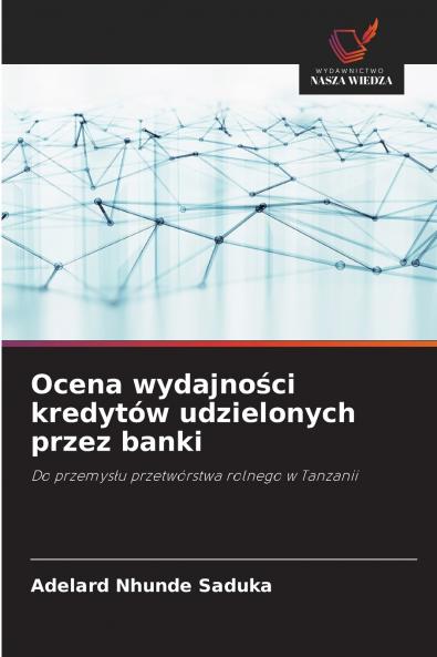 Ocena wydajności kredytów udzielonych przez banki