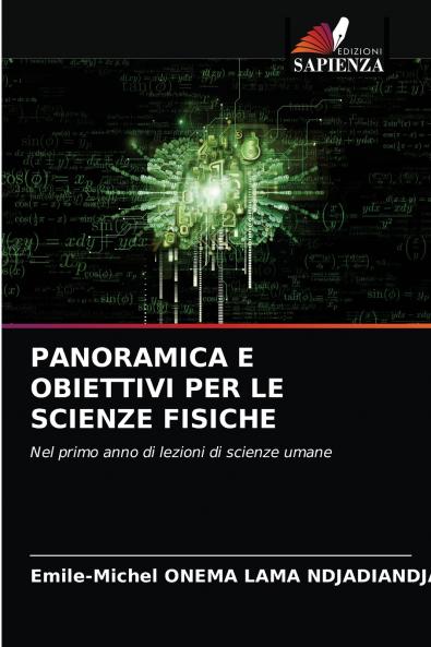 PANORAMICA E OBIETTIVI PER LE SCIENZE FISICHE