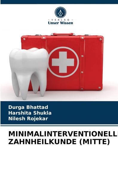 MINIMALINTERVENTIONELLE ZAHNHEILKUNDE (MITTE)
