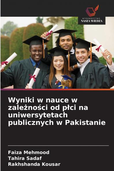 Wyniki w nauce w zale?no?ci od p?ci na uniwersytetach publicznych w Pakistanie