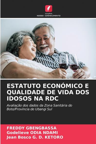 ESTATUTO ECONÓMICO E QUALIDADE DE VIDA DOS IDOSOS NA RDC