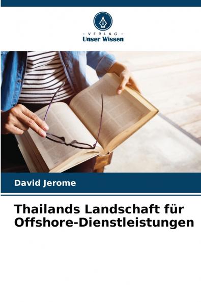 Thailands Landschaft für Offshore-Dienstleistungen