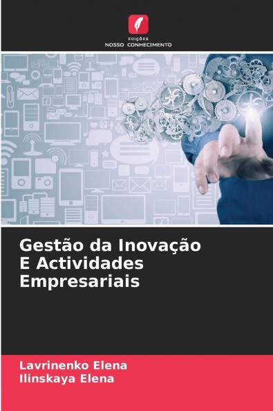 Gestão da Inovação E Actividades Empresariais