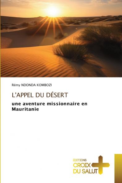 L'APPEL DU DÉSERT