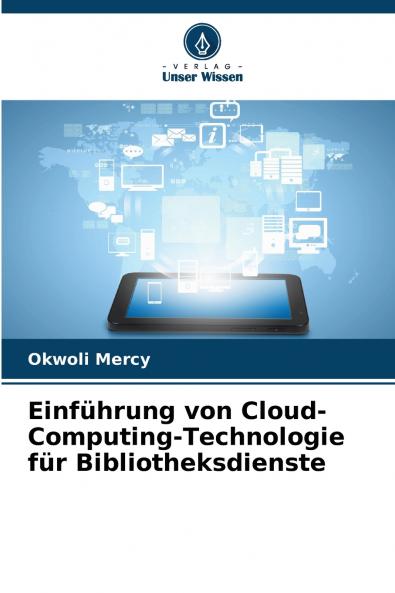 Einführung von Cloud-Computing-Technologie für Bibliotheksdienste