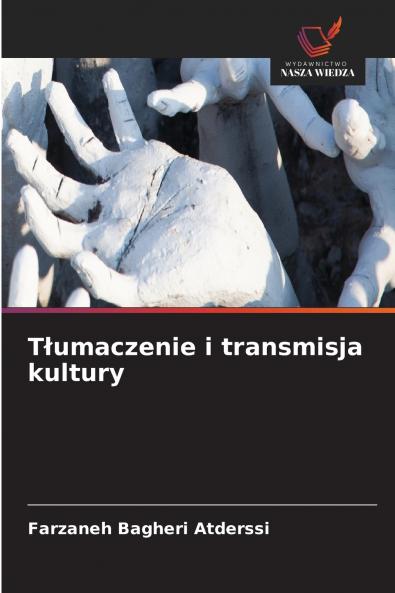 Tłumaczenie i transmisja kultury