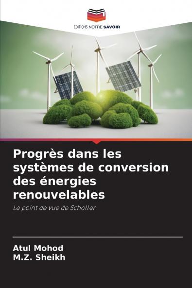 Progrès dans les systèmes de conversion des énergies renouvelables