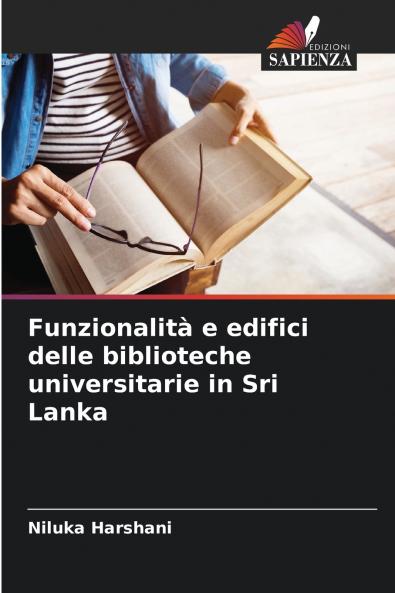 Funzionalità e edifici delle biblioteche universitarie in Sri Lanka