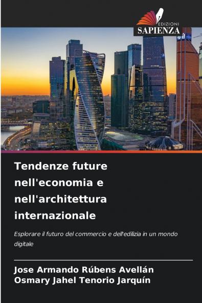 Tendenze future nell'economia e nell'architettura internazionale