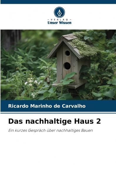 Das nachhaltige Haus 2