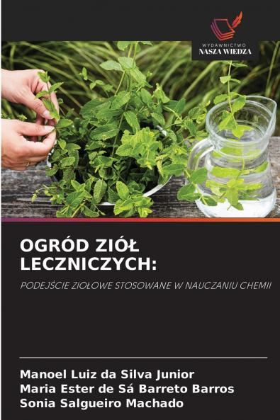 OGRÓD ZIÓŁ LECZNICZYCH