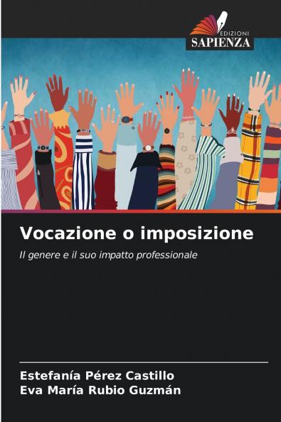Vocazione o imposizione