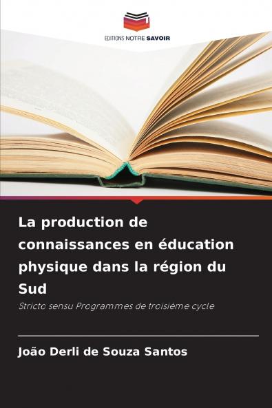 La production de connaissances en éducation physique dans la région du Sud