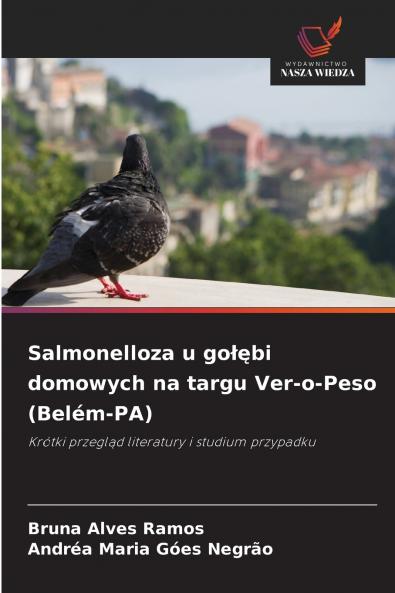 Salmonelloza u gołębi domowych na targu Ver-o-Peso (Belém-PA)