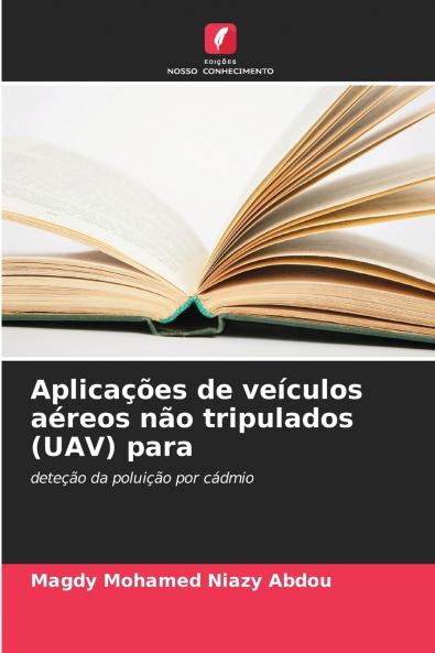 Aplicações de veículos aéreos não tripulados (UAV) para