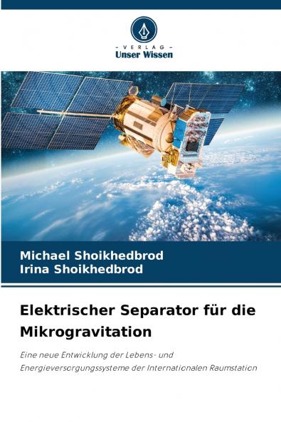Elektrischer Separator für die Mikrogravitation