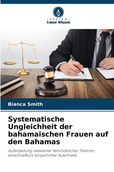 Systematische Ungleichheit der bahamaischen Frauen auf den Bahamas