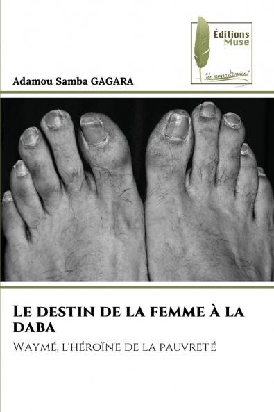 Le destin de la femme à la daba