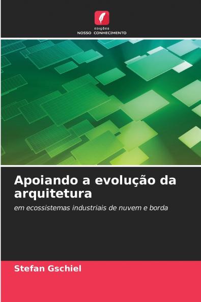 Apoiando a evolução da arquitetura
