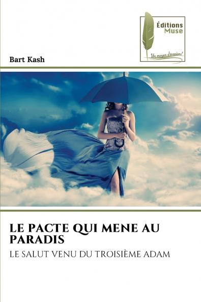 LE PACTE QUI MENE AU PARADIS