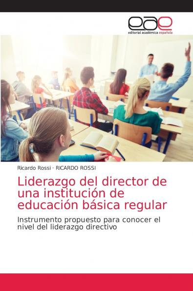 Liderazgo del director de una institución de educación básica regular