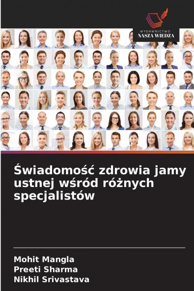 Świadomość zdrowia jamy ustnej wśród różnych specjalistów