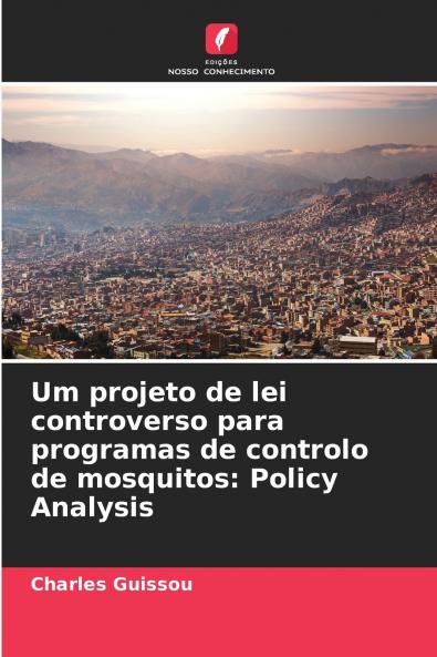 Um projeto de lei controverso para programas de controlo de mosquitos