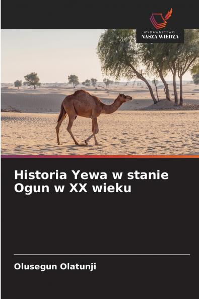 Historia Yewa w stanie Ogun w XX wieku